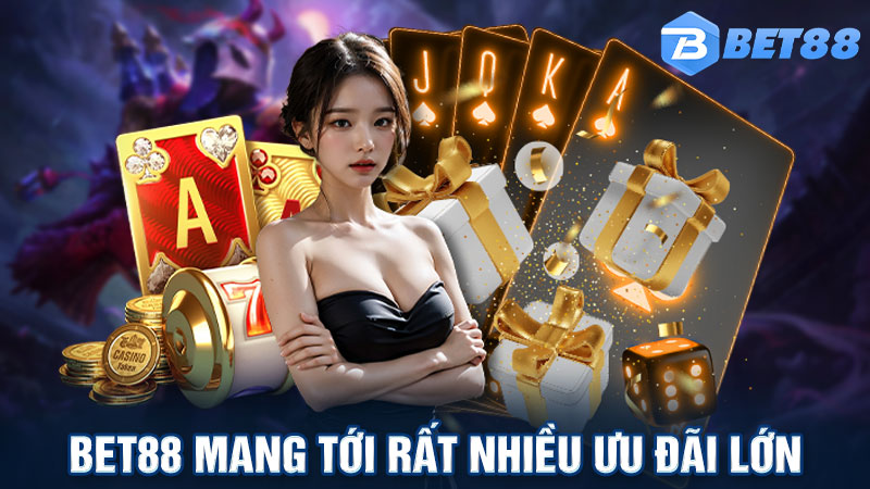 Bet88 mang tới cho hội viên rất nhiều ưu đãi lớn