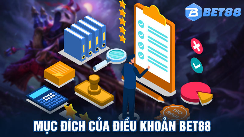 Mục tiêu điều khoản BET88 được xây dựng